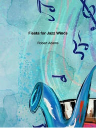 Fiesta For Jazz Winds Jazz Ensemble sheet music cover Thumbnail